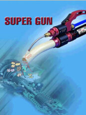Super Gun